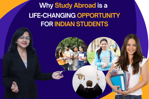 Why Studying Abroad is a Life-Changing Opportunity for Indian Students